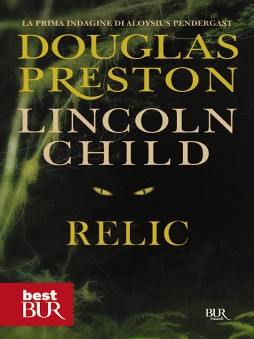 Title details for Relic by Lincoln Child - Available